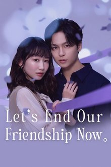 Let’s End Our Friendship Now (2026) Ep 4 Eng Sub