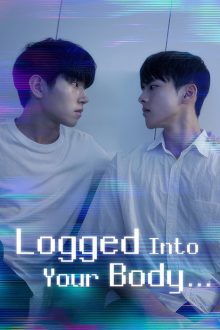 Logged Into Your Body (2025)